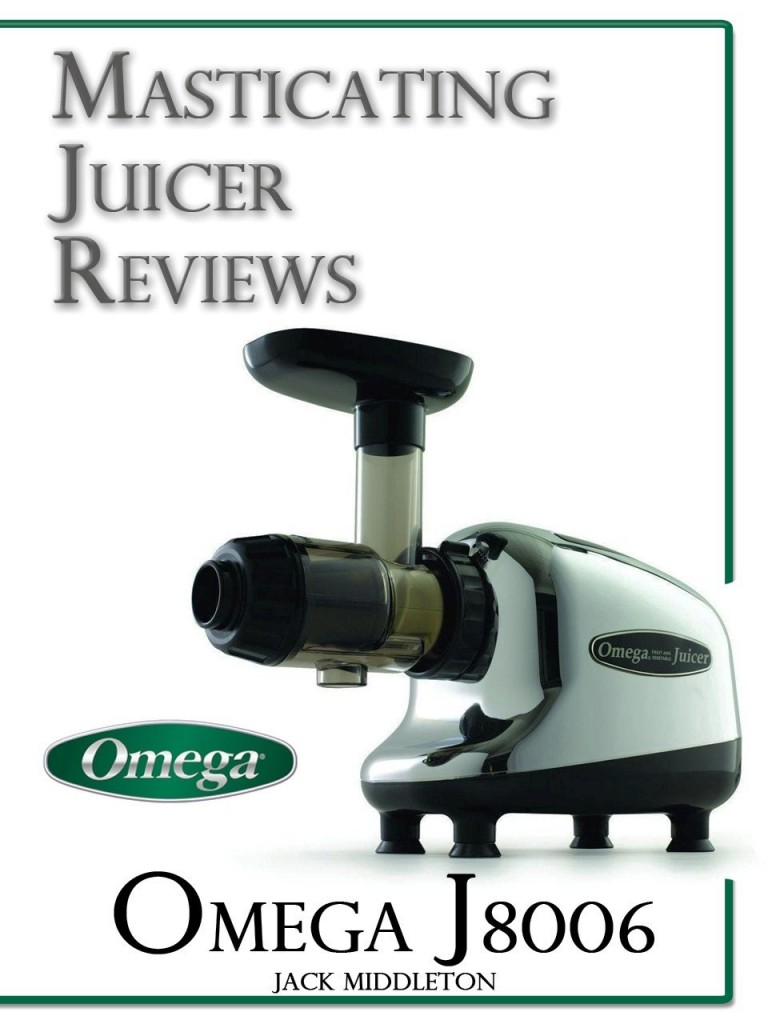 Omega J8006 Nutrition Center Juicer Review All New Info